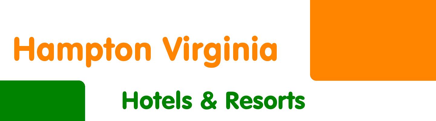 Best hotels & resorts in Hampton Virginia - Rating & Reviews